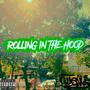 ROLLING IN THE HOOD (Explicit)