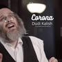 Dudi Kalish - Corona