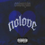 Nolove (Explicit)