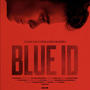 BLUE ID (Original Documentary Film Soundtrack)