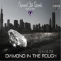 Diamond in the Rough (Explicit)