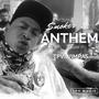 Smoker Anthem (feat. red line productions) [Explicit]