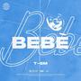 Bebè (Explicit)