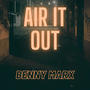 Air It Out (Explicit)