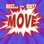 Move (feat. Mizzy Raw) [Explicit]