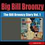 The Bill Broonzy Story, Vol. 1 (Album of 1957)