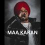 Maa Boldi aa Karan (Explicit)