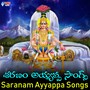 Saranam Ayyappa Songs