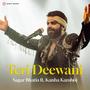 Teri Deewani (Sufi Version)