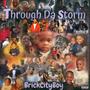 Through Da Storm (Explicit)