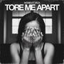 Tore Me Apart (feat. Mo'Nique Vaga)