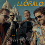 Llóralo