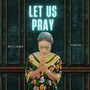 Let Us Pray