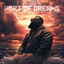 Port of Dreams (Explicit)