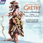 Grétry: Suites and Overtures