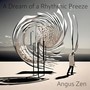 A Dream of a Rhythmic Breeze