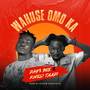 Wahuse Omo Ka (Explicit)