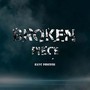 Broken Piece