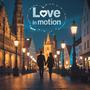 Love in Motion (Explicit)