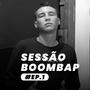 Sessão Boombap #ep.1 (Explicit)