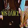 All of Your Favorite 90's Dance Hits on One CD! (Explicit)