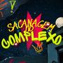 SACANAGEM DO COMPLEXO ELETROFUNK (feat. simmer)