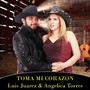 Toma Mi Corazon (feat. Angelica Torres)