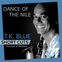 Dance of the Nile (Short Cuts - breakdown)