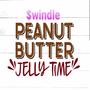 PEANUT BUTTER JELLY TIME