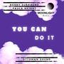 YOU CAN DO IT (feat. Paula Bright)