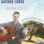 Guitare corse : quand la guitare chante