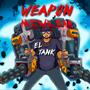 Weapon 1.0 (Explicit)