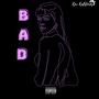 Bad ***** (feat. IVN) [Explicit]