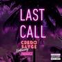 Last Call (feat. Paradice) (Explicit)