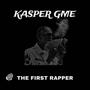 THE FIRST RAPPER (Explicit)