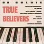 True Believers (Explicit)