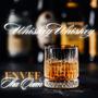 Whiskey Whiskey VeeMix (Explicit)