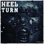 Heel Turn (Explicit)