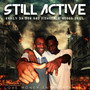 Still Active (Explicit)