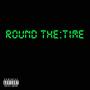 Round The Time (Explicit)
