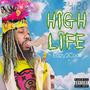High Life (Explicit)