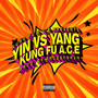 YIN VS YANG (Explicit)