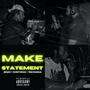 Make A Statement (feat. CHIEFtheOG & Trechanga) [Explicit]