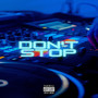 Don't Stop (Explicit)