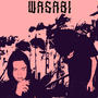 Wasabi (Explicit)