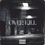 Overkill (Explicit)