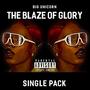 The Blaze Of Glory (SINGLE PACK) [Explicit]