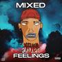 MIXED FEELINGS (Explicit)