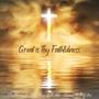 Great Is Thy Faithfulness (feat. Jose Valentino & Derris Lee)