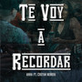 Te Voy a Recordar